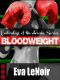 [Underdogs of the Arena 01] • Bloodweight